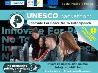 POZIV STUDENTIMA I MLADIM NOVINARIMA ZA UČEŠĆE NA UNESCO HAKATONU “Innovate For Peace: No To Hate Speech”