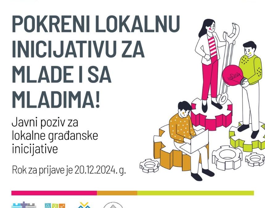 Pokreni lokalnu inicijativu za mlade i sa mladima!