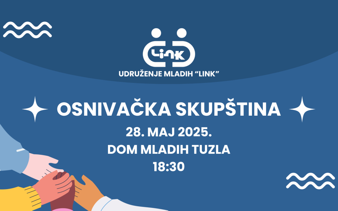 Poziv na osnivačku Skupštinu Udruženja mladih “Link”